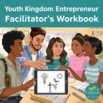Youth Kingdom Entrepreneur Facilitators Workbook - Simplicity Church Network Youth Kingdom Entrepreneur Facilitator's Workbook cover featuring diverse youth engaging with a tablet, emphasizing Spirit-led business principles and creativity in mentoring contexts.